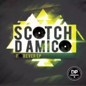 Scotch D’Amico - Now What Do I Do (Original Mix)